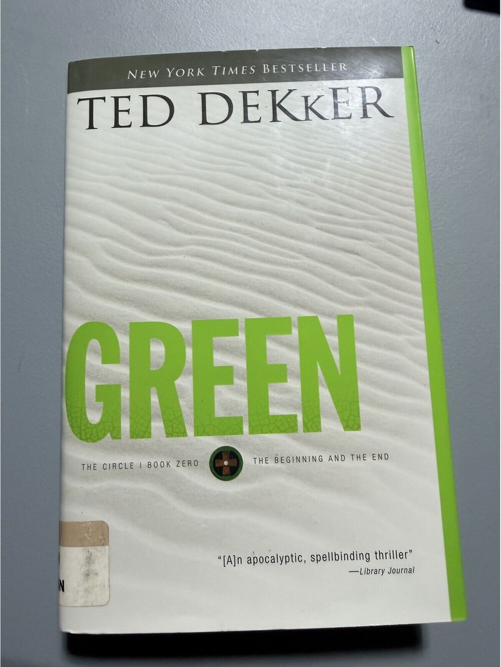 Ted Dekker Green The Beginning and the End Hardcover 2009 Thomas Nelson
